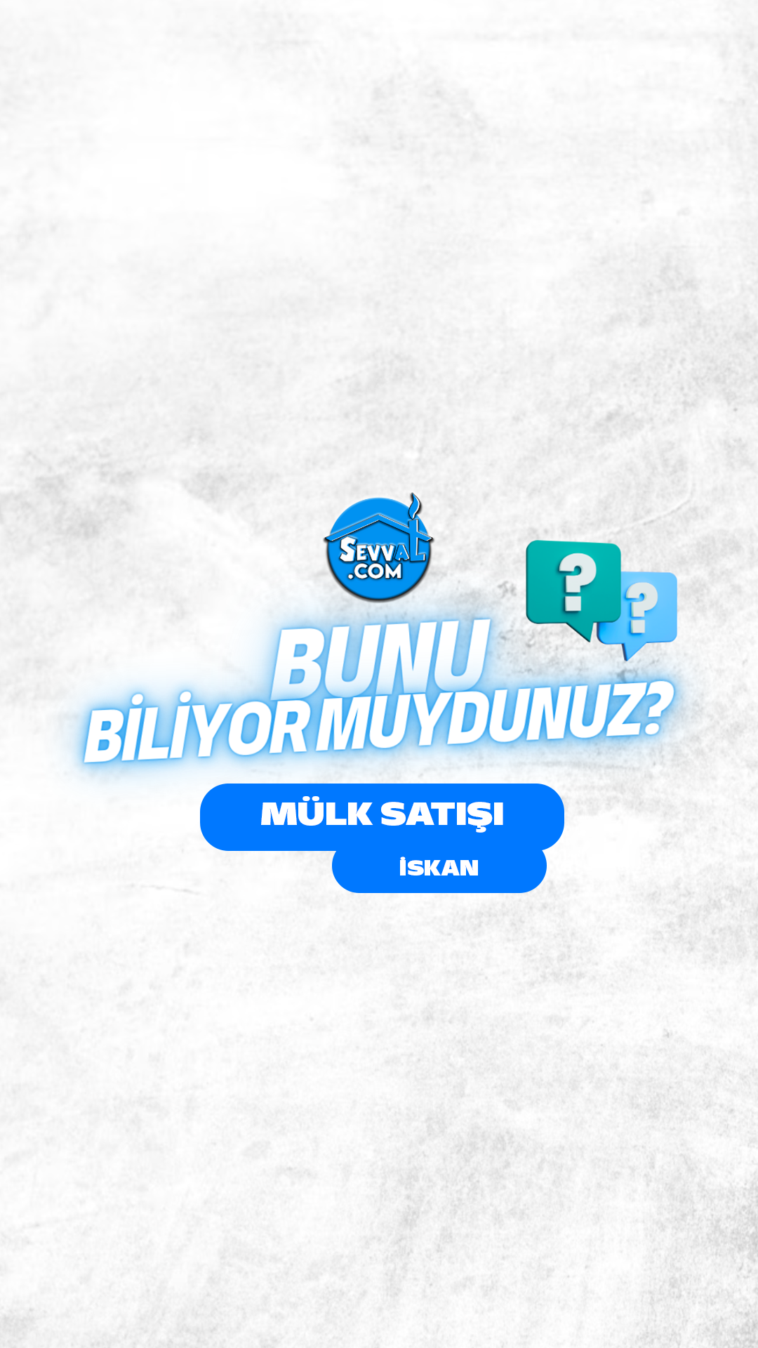 MÜLK SATIŞI _ İSKAN - BUNU_BİLİYOR_MUYDUNUZ