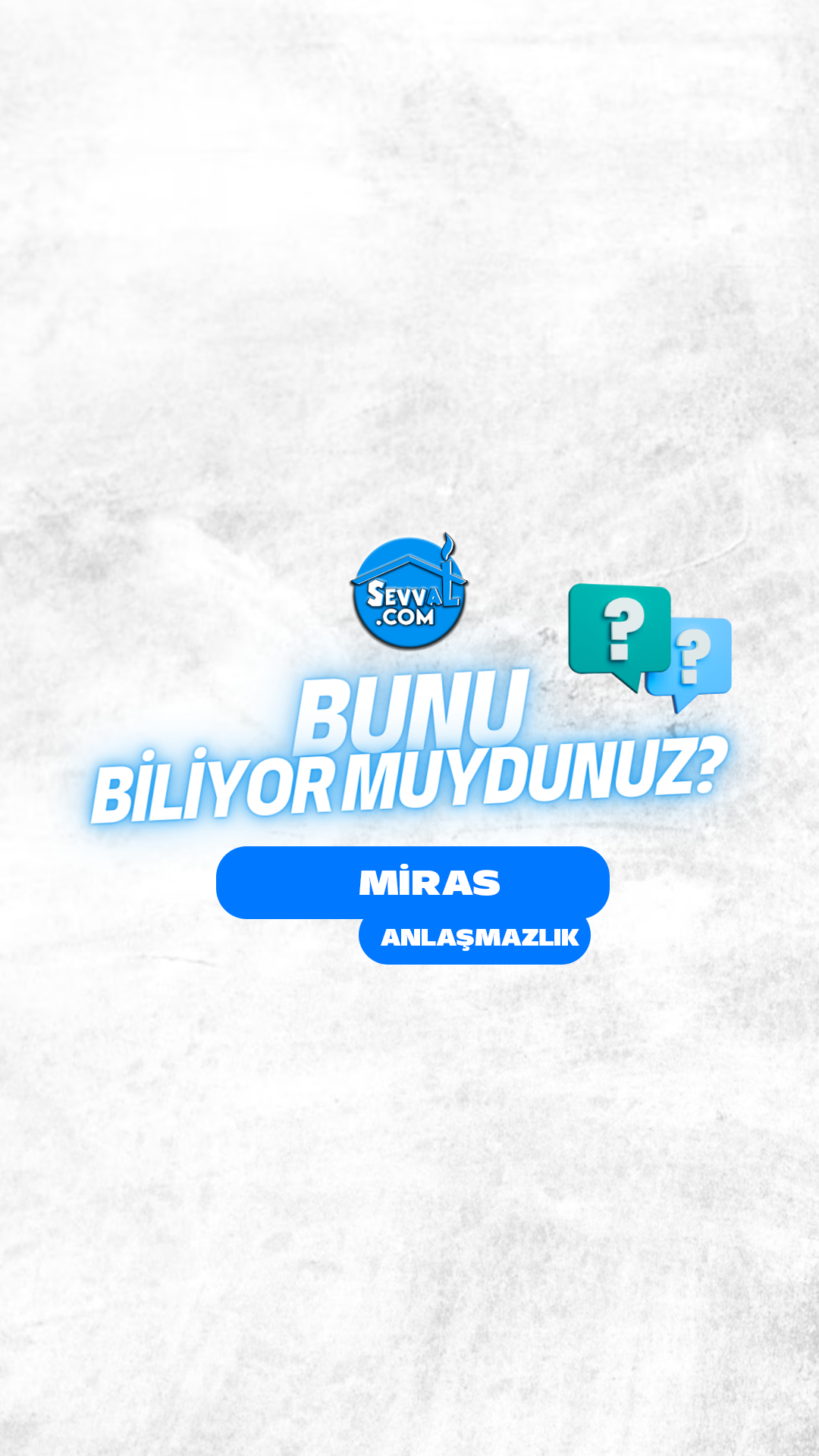 MİRAS  - BUNU_BİLİYOR_MUYDUNUZ