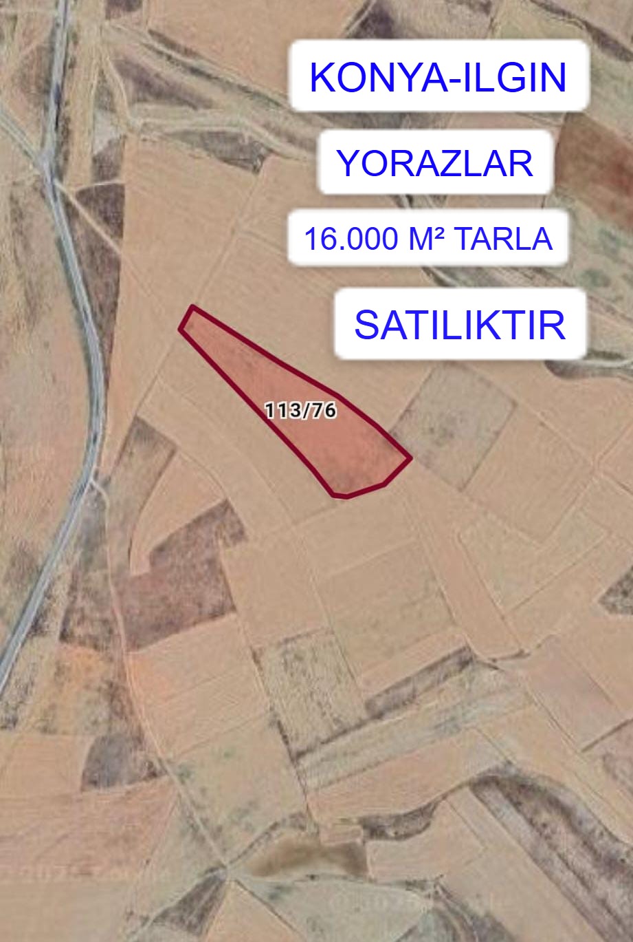 KONYA ILGIN YORAZLAR MAH. 16.000M² TARLA SATILIKTIR - KONYA ILGIN fotoğraf 2