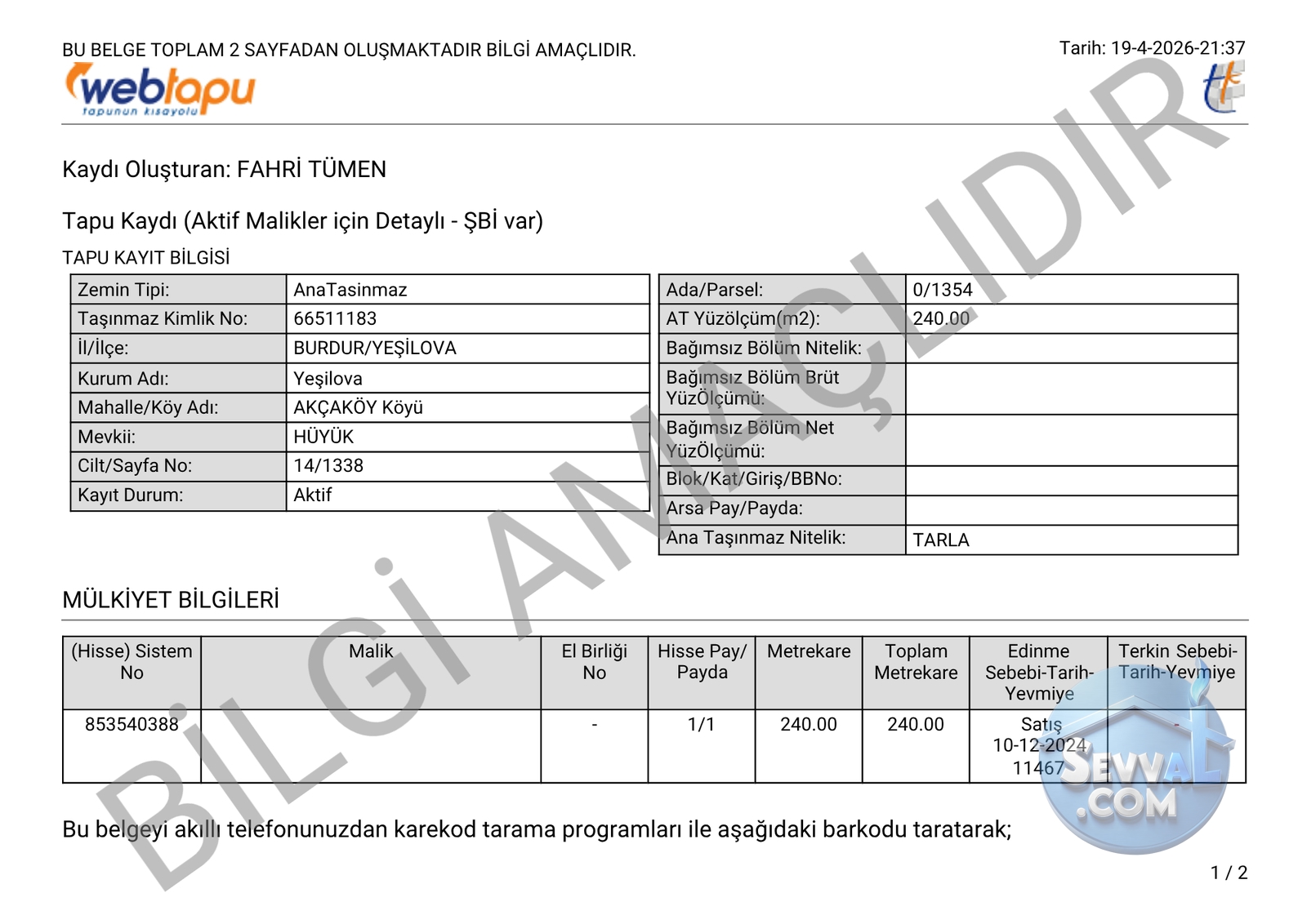 BURDUR YEŞİLOVA AKÇAKÖY KÖYÜNDE 240 M² TARLAMIZ SATILIKTIR. - Burdur Yeşilova fotoğraf 3