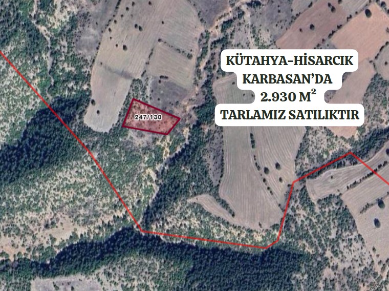 KÜTAHYA HİSARCIK KARBASAN(YENİDOĞAN)'DA 2.930M² TARLA SATILIKTIR - KÜTAHYA HİSARCIK fotoğraf 2