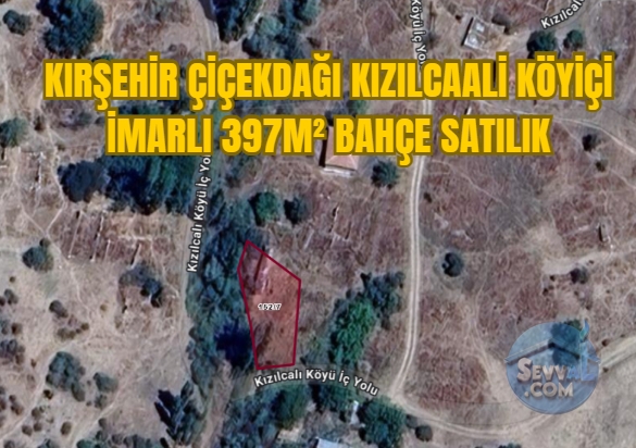 KIRŞEHİR ÇİÇEKDAĞI KIZILCAALİ KÖYİÇİ İMARLI 397M² BAHÇE SATILIK - Kırşehir Çiçekdağı fotoğraf 9
