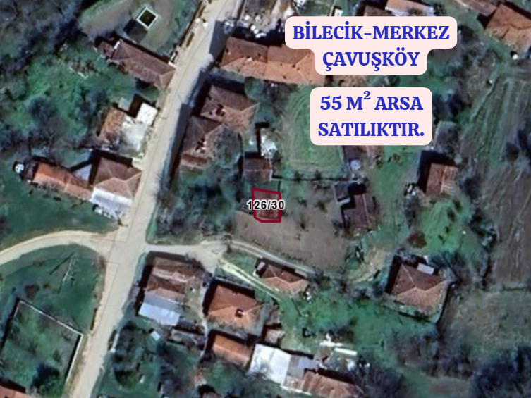 BİLECİK MERKEZ ÇAVUŞKÖY KÖYÜNDE  55 M² ARSA  SATILIKTIR  - BİLECİK MERKEZ fotoğraf 2